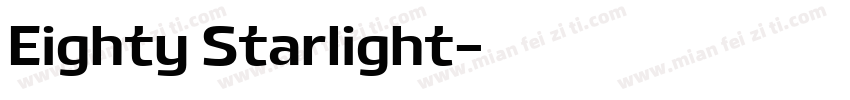 Eighty Starlight字体转换